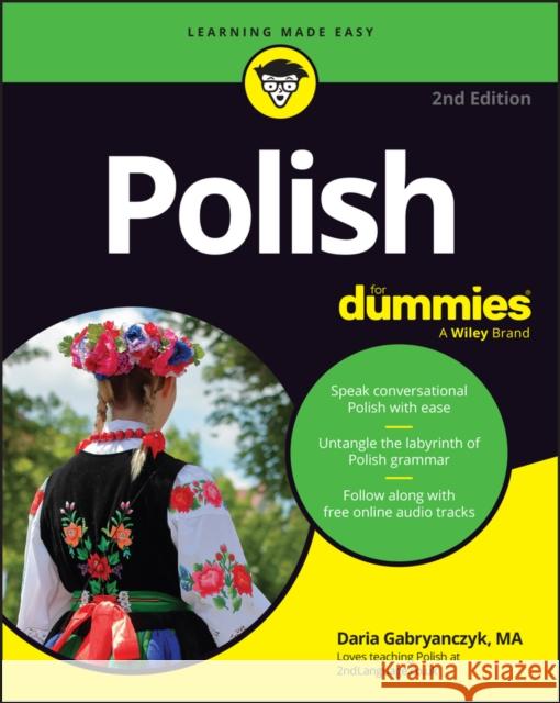 Polish For Dummies Daria Gabryanczyk 9781394249985 