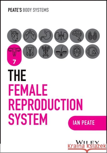 The Female Reproductive System  9781394252534 