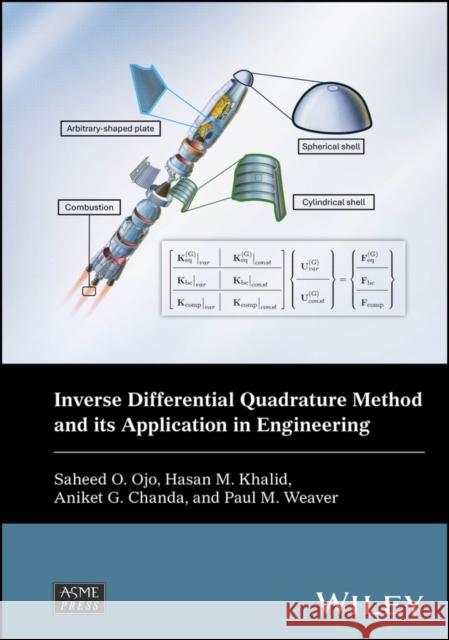 Inverse Differential Quadrature Method and its Application in Engineering Paul M. (University of Limerick, Ireland) Weaver 9781394254125