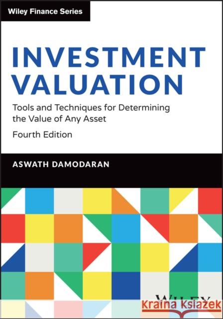 Investment Valuation Aswath (Stern School of Business New York University) Damodaran 9781394254606 John Wiley & Sons Inc