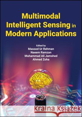 Multimodal Intelligent Sensing in Modern Applications  9781394257713 