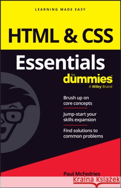 HTML & CSS Essentials For Dummies Paul McFedries 9781394262908