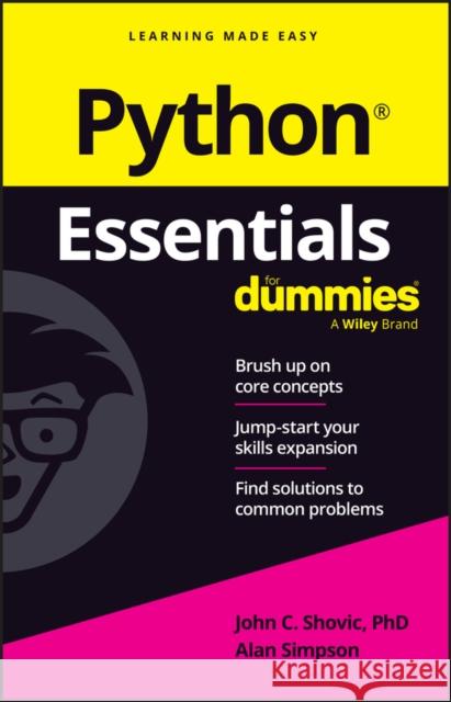 Python Essentials For Dummies Alan Simpson 9781394263479 For Dummies
