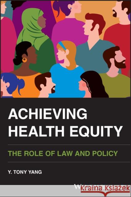 Achieving Health Equity  9781394263721 