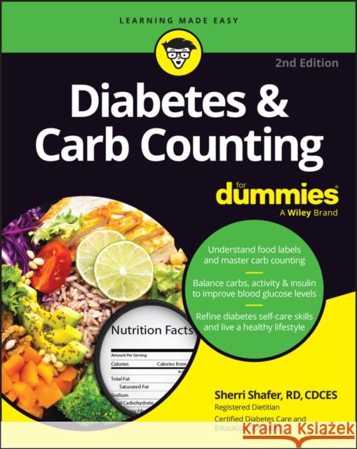 Diabetes & Carb Counting for Dummies Sherri Shafer 9781394265572