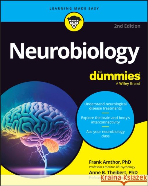 Neurobiology for Dummies Frank Amthor 9781394266340 For Dummies