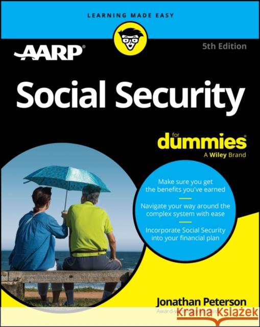 Social Security For Dummies Jonathan (AARP) Peterson 9781394267903 For Dummies