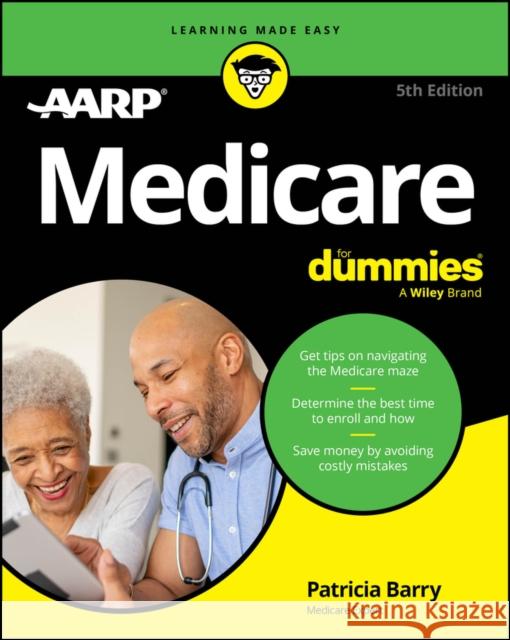 Medicare For Dummies The Experts at AARP 9781394267965 John Wiley & Sons Inc