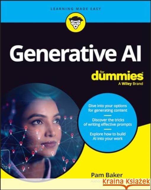 Generative AI For Dummies Baker, Pam 9781394270743 John Wiley & Sons Inc