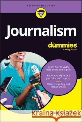 Journalism for Dummies Arionne Nettles 9781394279593 For Dummies