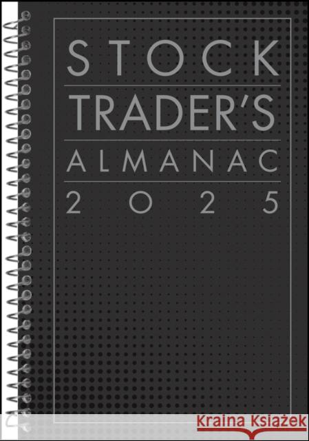 Stock Trader's Almanac 2025 Jeffrey A. Hirsch 9781394281244 John Wiley & Sons Inc