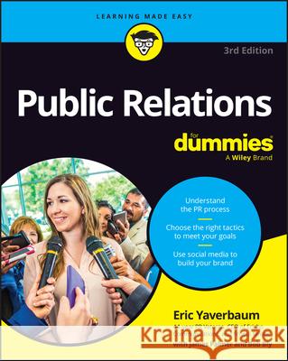 Public Relations for Dummies Eric Yaverbaum James Palmer 9781394284870 For Dummies