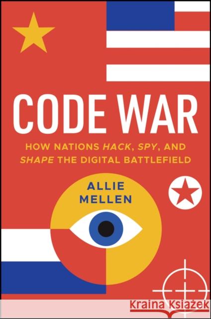 Attrition Warfare: Understanding Defense and Destruction in the Digital Realm Allie Mellen 9781394285570 Wiley