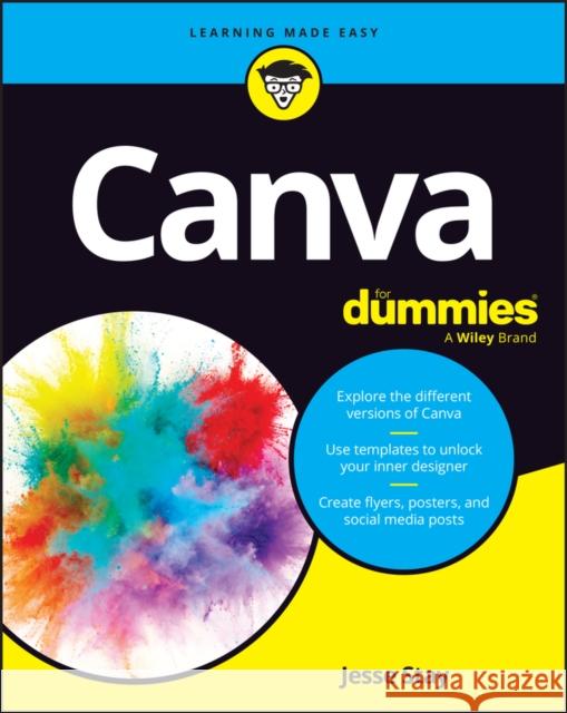 Canva For Dummies Jesse Stay 9781394285600