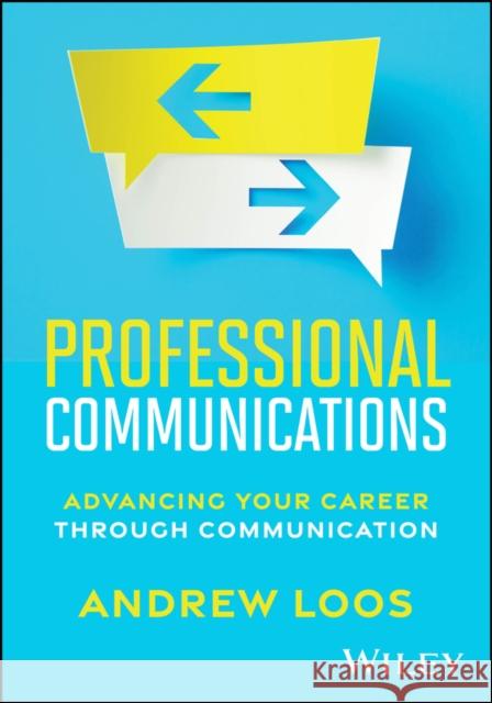 Professional Communications Andrew Loos 9781394288892 Wiley