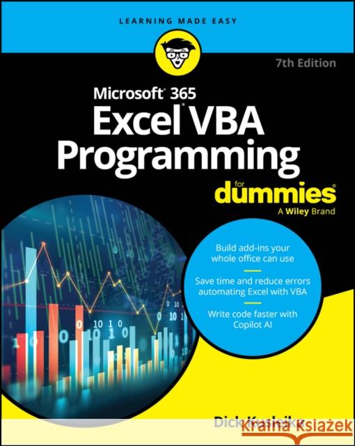 Microsoft 365 Excel VBA Programming For Dummies Dick (Daily Dose, LLC) Kusleika 9781394292394