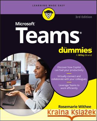 Microsoft Teams for Dummies Rosemarie Withee 9781394295456 For Dummies