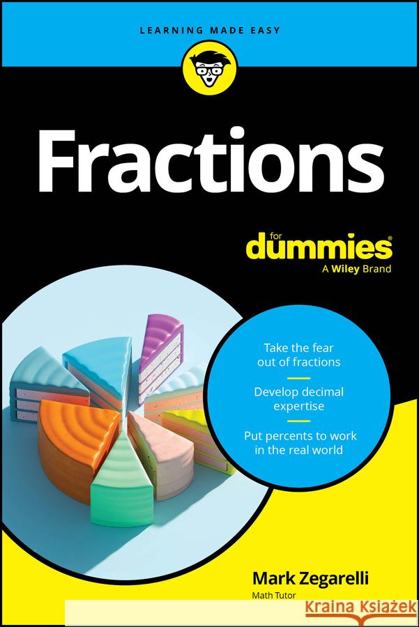 Fractions for Dummies Mark Zegarelli 9781394296873 For Dummies