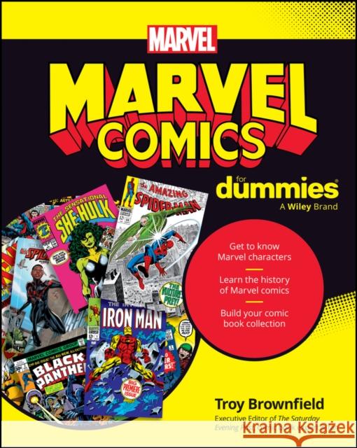 Marvel Comics For Dummies Troy Brownfield 9781394299294