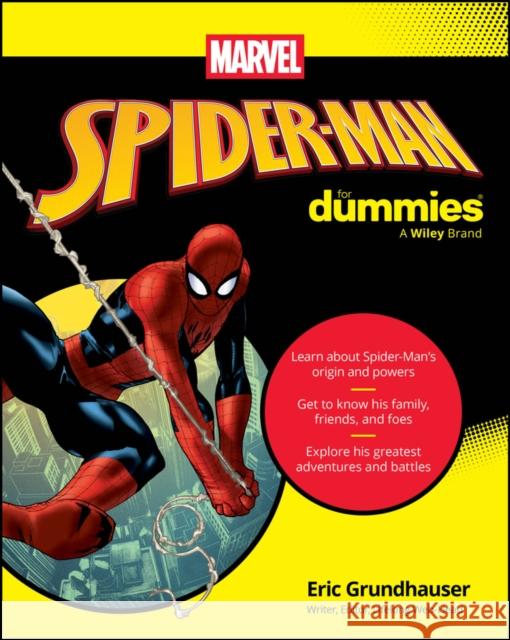 Spider-Man for Dummies Eric Grundhauser 9781394299324 For Dummies