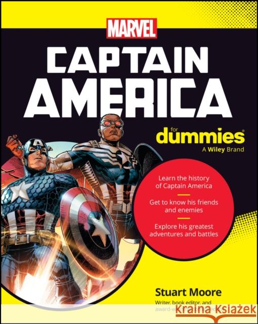 Captain America For Dummies Stuart Moore 9781394299447 John Wiley & Sons Inc