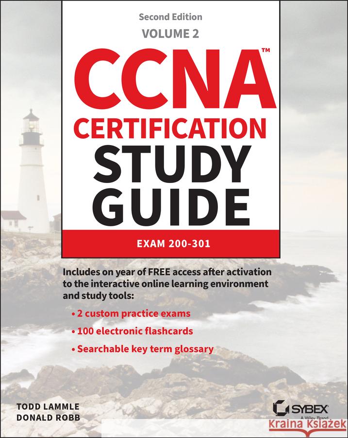 CCNA Certification Study Guide: Exam 200-301, Volume 2 Todd Lammle Donald Robb 9781394302154 Sybex