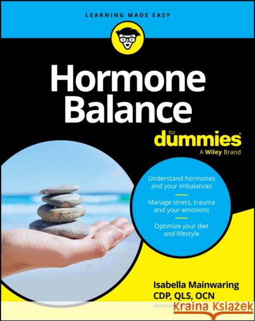 Hormone Balance For Dummies Isabella Mainwaring 9781394303748 For Dummies