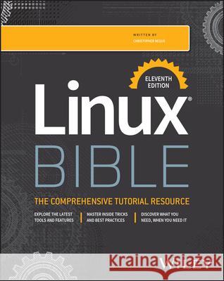 Linux Bible Christopher Negus 9781394317462 Sybex