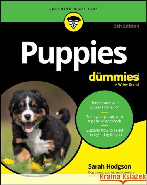 Puppies For Dummies Sarah Hodgson 9781394321001 For Dummies