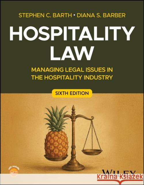 Hospitality Law Diana S. (Kennesaw State University, GA) Barber 9781394321209 John Wiley & Sons Inc
