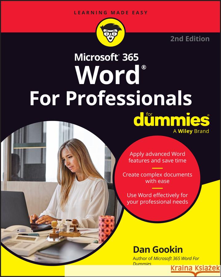 Microsoft 365 Word for Professionals for Dummies Dan Gookin 9781394323869 For Dummies