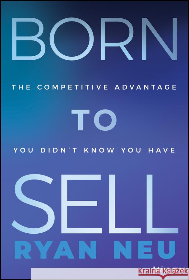 Sell Like a Founder Ryan Neu 9781394324330 Wiley