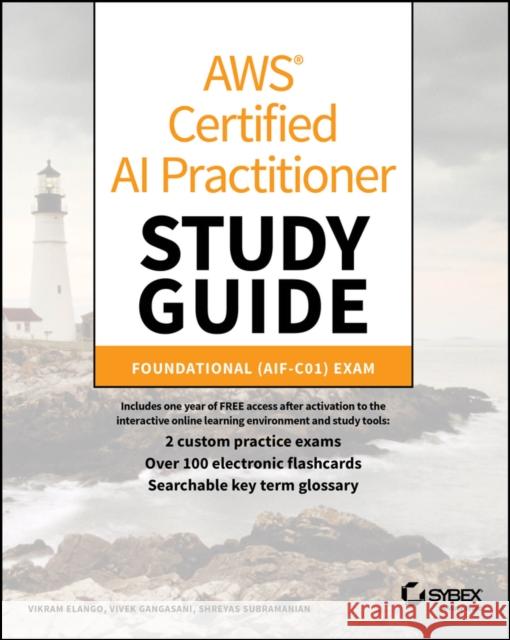 AWS Certified AI Practitioner Study Guide Shreyas (AWS) Subramanian 9781394328192 