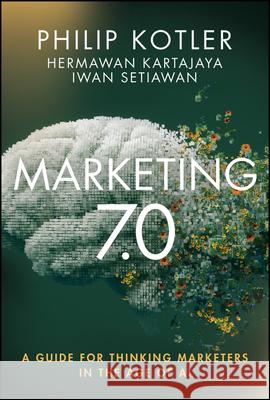 Marketing 7.0 Philip Kotler 9781394329861 Wiley