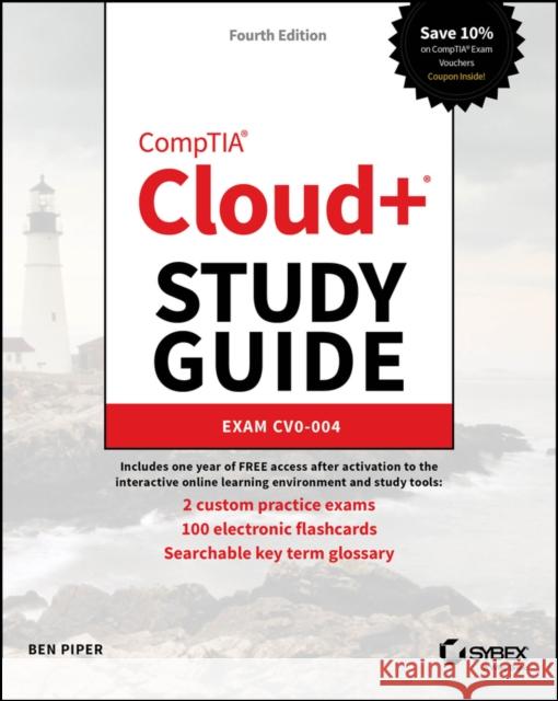 Comptia Cloud+ Study Guide: Exam Cv0-004 Ben Piper 9781394333776 Sybex