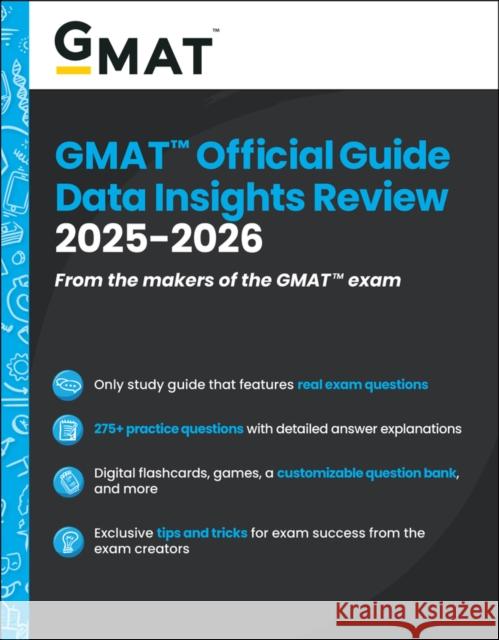 GMAT Official Guide Data Insights Review 2025-2026: Book + Online Question Bank GMAC (Graduate Management Admission Council) 9781394333899 Wiley