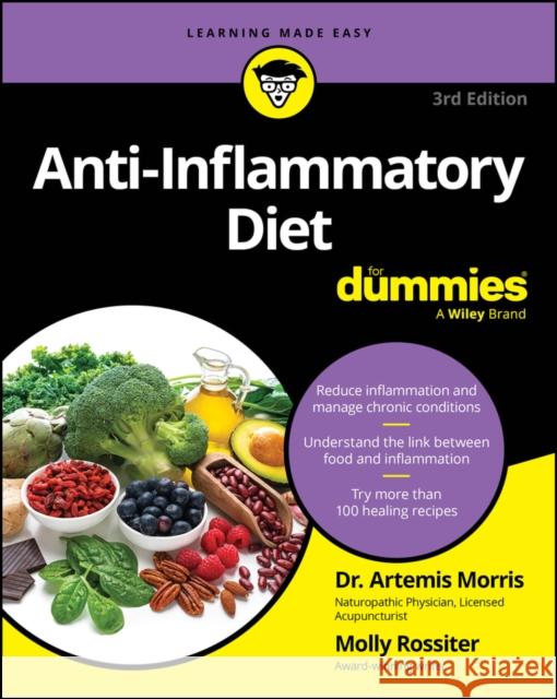 Anti-Inflammatory Diet for Dummies Molly Rossiter 9781394340835 For Dummies