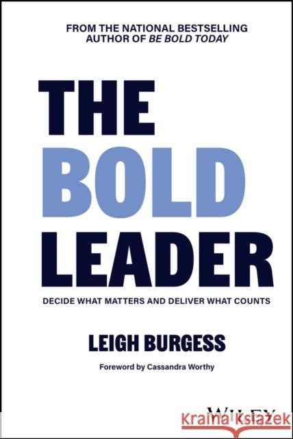 Big Swings of Bold Leigh Burgess 9781394343478 Wiley