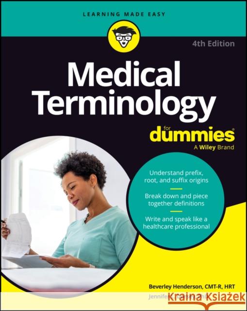 Medical Terminology for Dummies Jennifer L. Dorsey 9781394348091 For Dummies