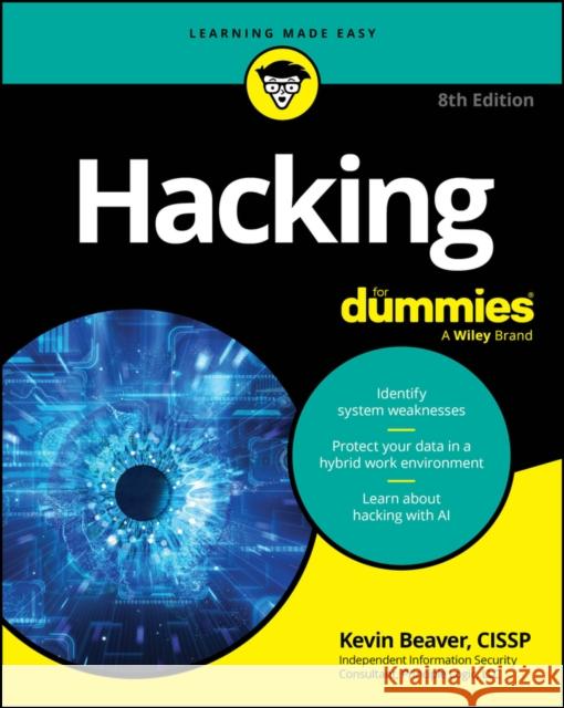 Hacking for Dummies Kevin Beaver 9781394348121 For Dummies