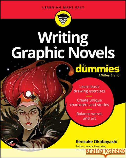 Writing Graphic Novels For Dummies Kensuke Okabayashi 9781394353736 For Dummies