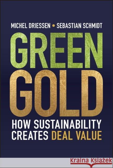 ESG as a Value Creator or Destroyer: It's what you  make it! Sebastian (Ernst & Young) Schmidt 9781394354443 