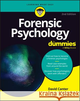 Forensic Psychology for Dummies David V. Canter 9781394354740 For Dummies