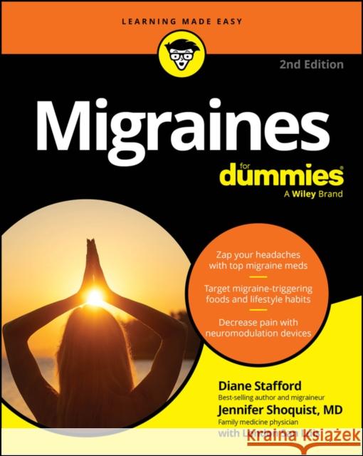 Migraines for Dummies Jennifer Shoquist 9781394357833 For Dummies
