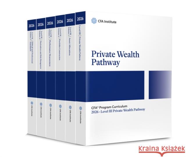 2026 Cfa Curriculum Level III Private Wealth Pathway 3 Box Set Cfa Institute 9781394360673 Wiley