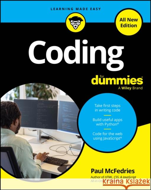 Coding for Dummies, All New Edition Paul McFedries 9781394365562 For Dummies