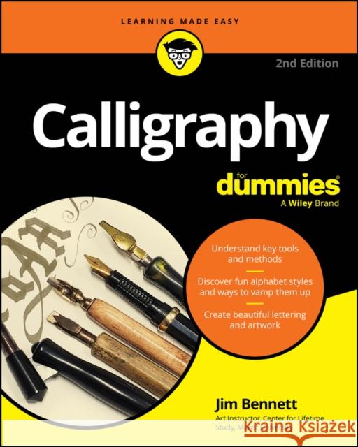 Calligraphy for Dummies Jim Bennett 9781394368990 For Dummies