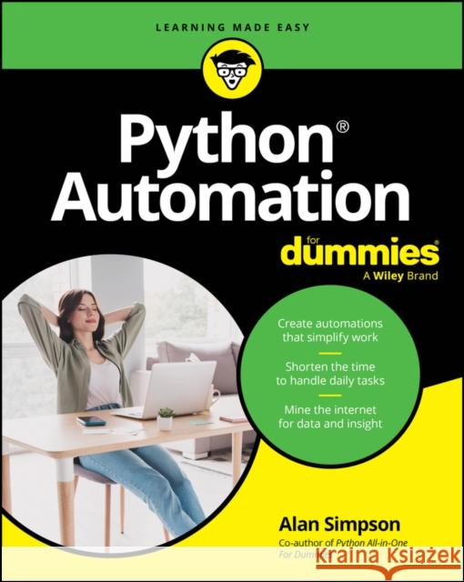 Python Automation for Dummies Alan Simpson 9781394371426 For Dummies