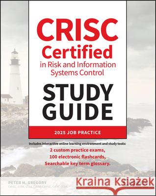 Crisc Certified in Risk and Information Systems Control Study Guide Peter H. Gregory 9781394373666 Sybex