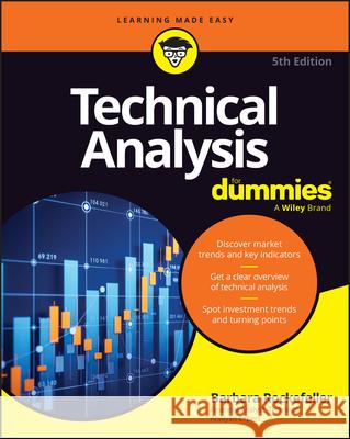 Technical Analysis for Dummies Barbara Rockefeller 9781394376933